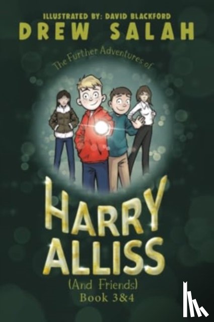 Salah, Drew - The Further Adventures of Harry Alliss (and friends)
