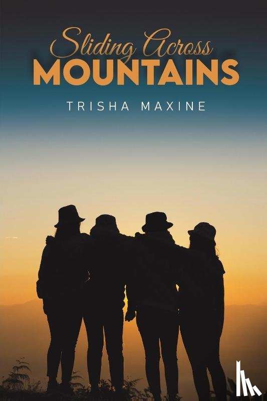 Maxine, Trisha - Sliding Across Mountains