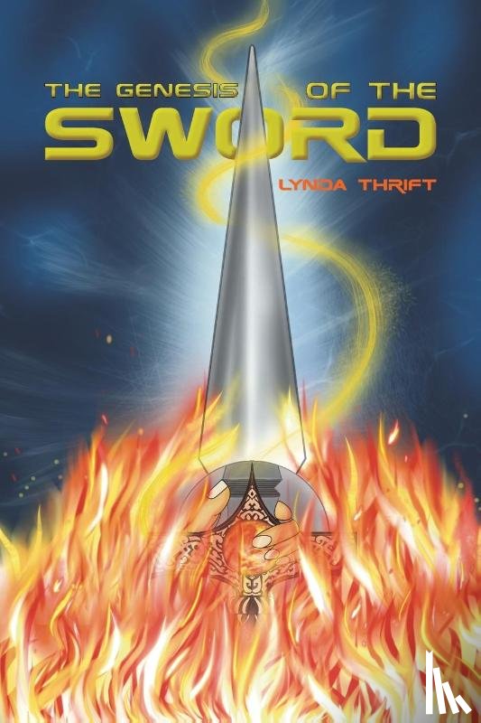 Thrift, Lynda - The Genesis of the Sword