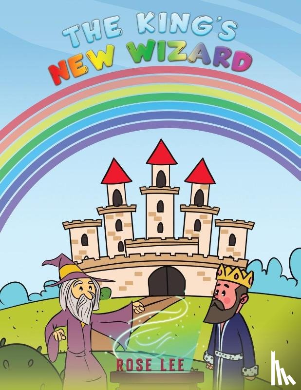 Lee, Rose - The King's New Wizard