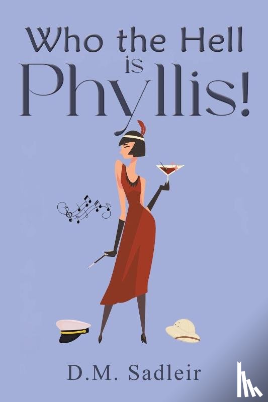 Sadleir, D.M. - Who the Hell is Phyllis!