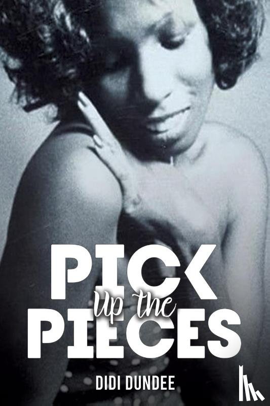 Dundee, Didi - Pick Up the Pieces