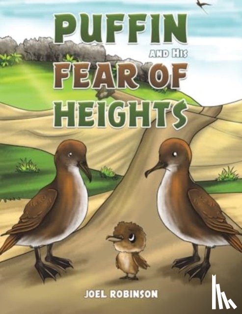 Robinson, Joel - Puffin and His Fear of Heights
