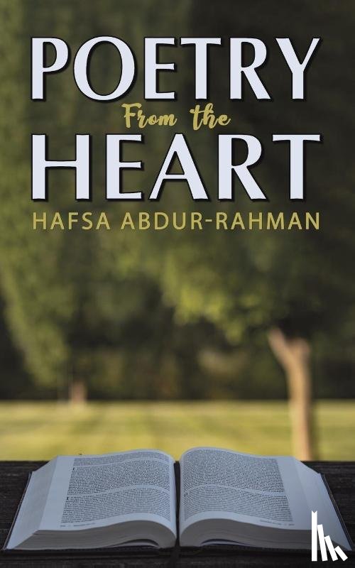Abdur-Rahman, Hafsa - Poetry from the Heart