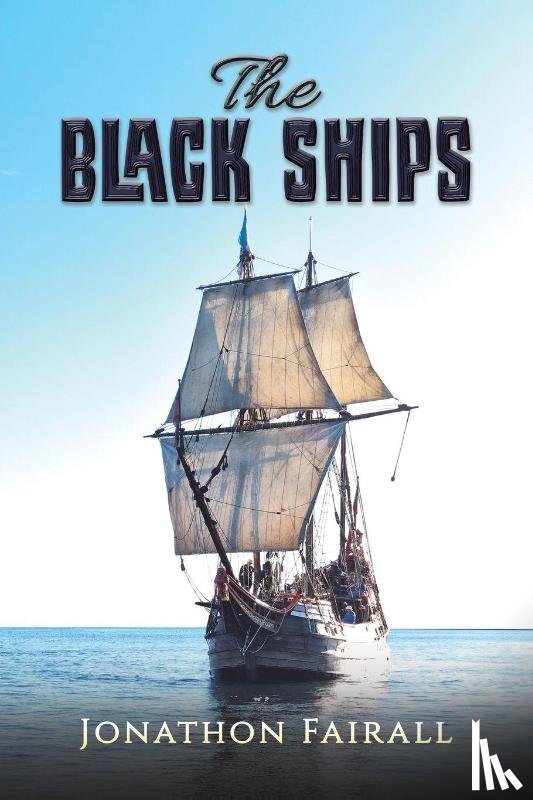Fairall, Jonathon - The Black Ships