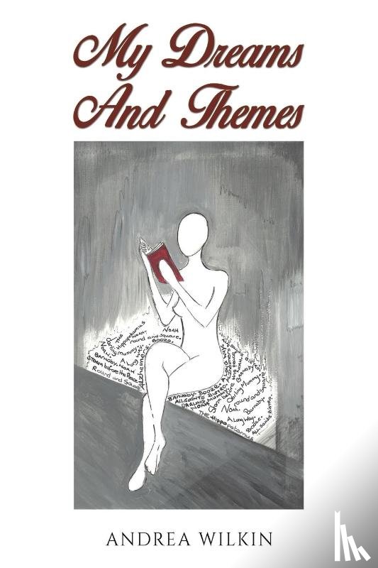Wilkin, Andrea - My Dreams and Themes