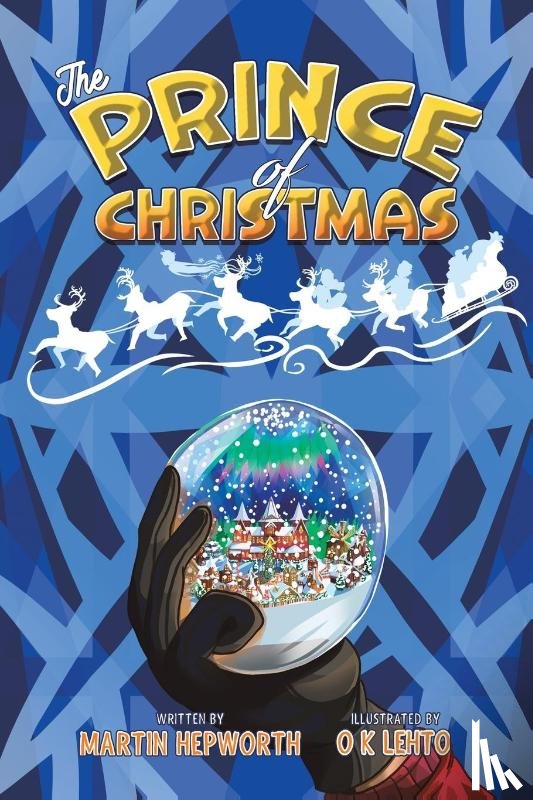 Hepworth, Martin - The Prince of Christmas