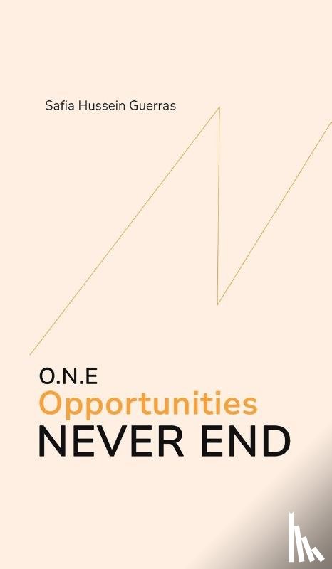 Guerras, Safia Hussein - O.N.E - Opportunities Never End
