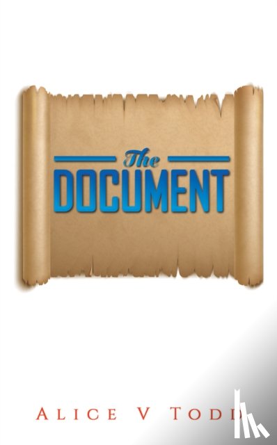Todd, Alice V - The Document