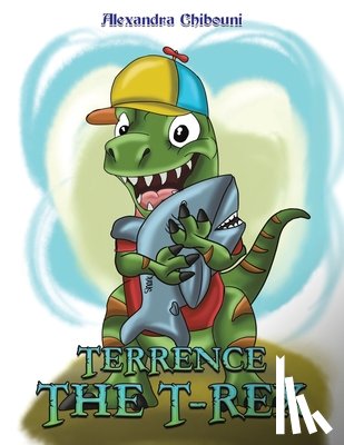 Chibouni, Alexandra - Terrence the T-Rex