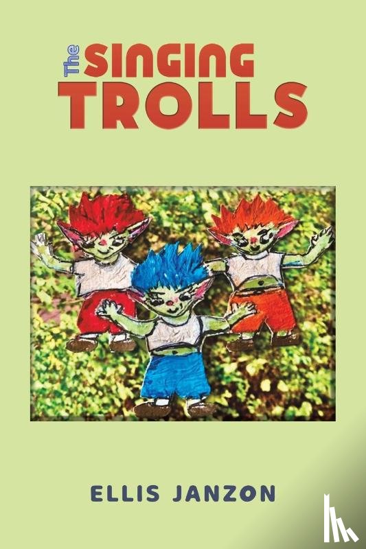 Janzon, Ellis - The Singing Trolls