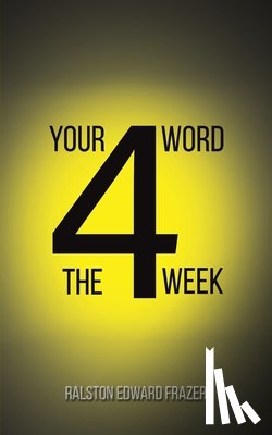 Frazer, Ralston Edward - Your Word for the Week