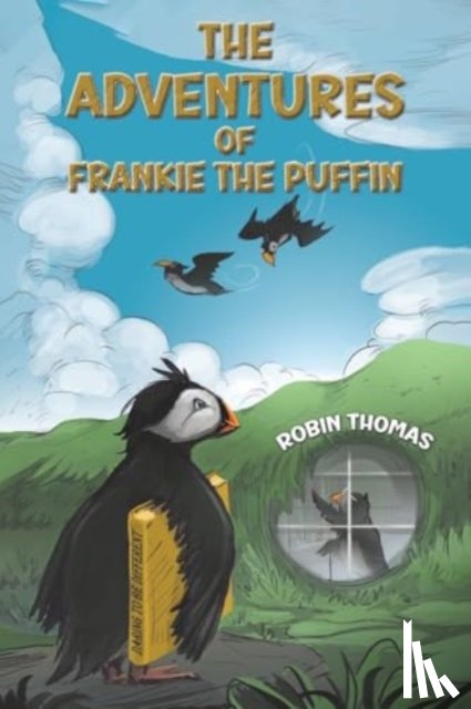Thomas, Robin - The Adventures of Frankie The Puffin