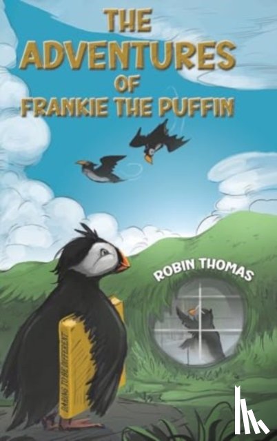 Thomas, Robin - The Adventures of Frankie The Puffin