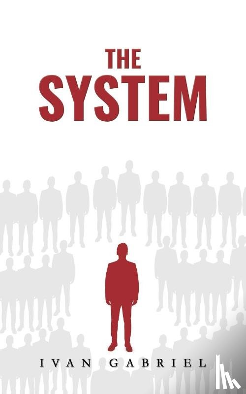 Gabriel, Ivan - The System