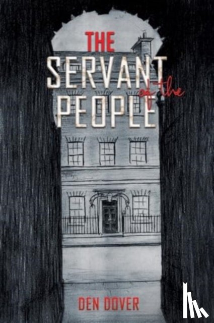 Dover, Den - The Servant of the People