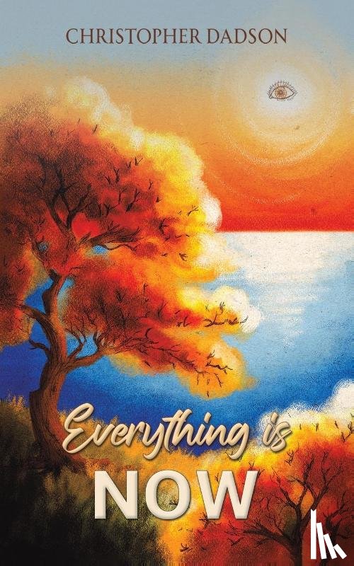 Dadson, Christopher - Everything Is Now