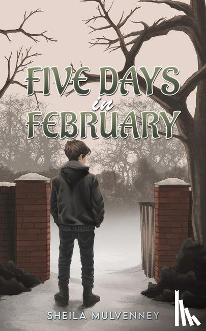 Mulvenney, Sheila - Five Days in February