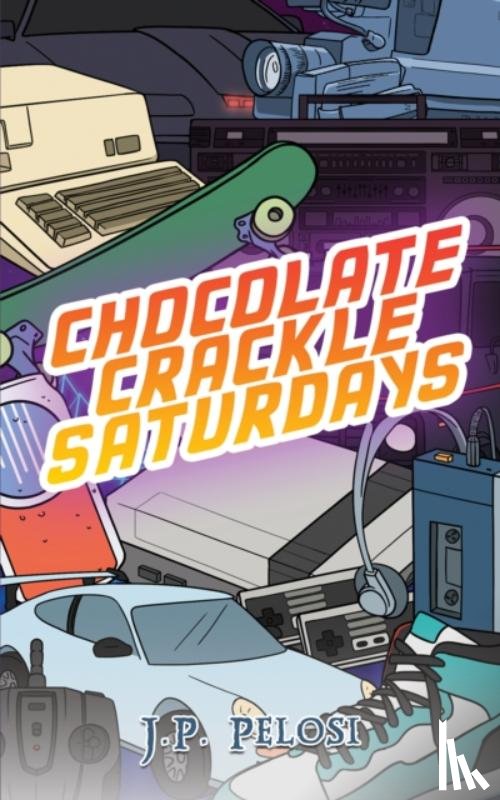 Pelosi, J.P. - Chocolate Crackle Saturdays