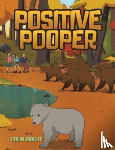 Bright, Colin - Positive Pooper