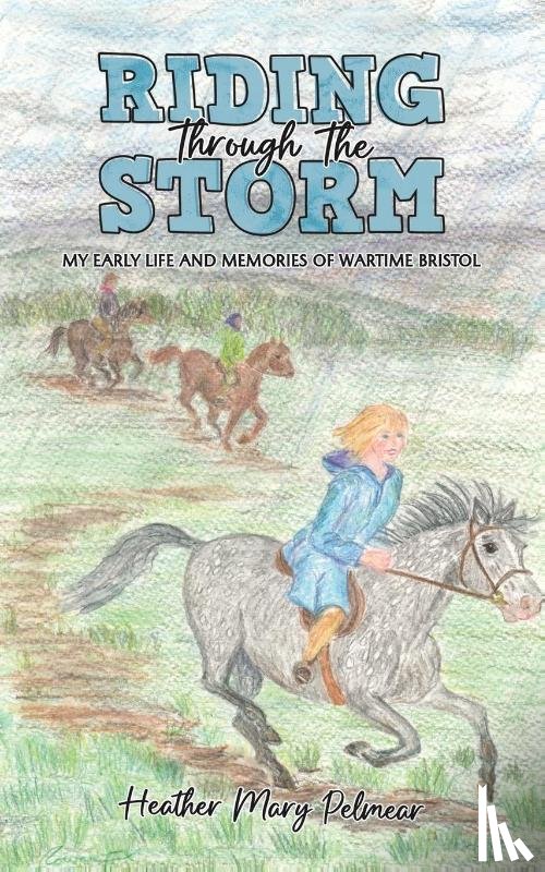 Pelmear, Heather Mary - Riding Through the Storm