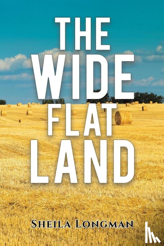 Longman, Sheila - The Wide, Flat Land