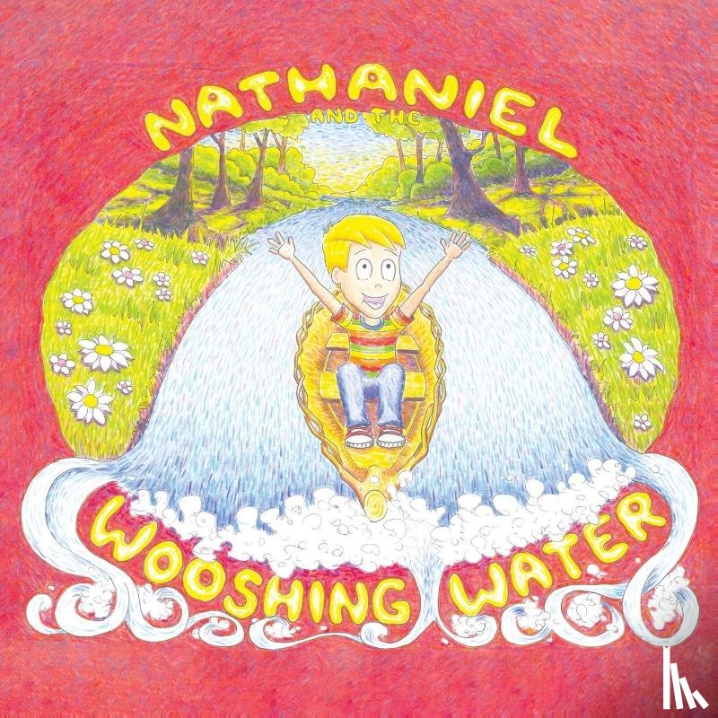 ., Nathaniel's Daddy - Nathaniel and the Wooshing Water