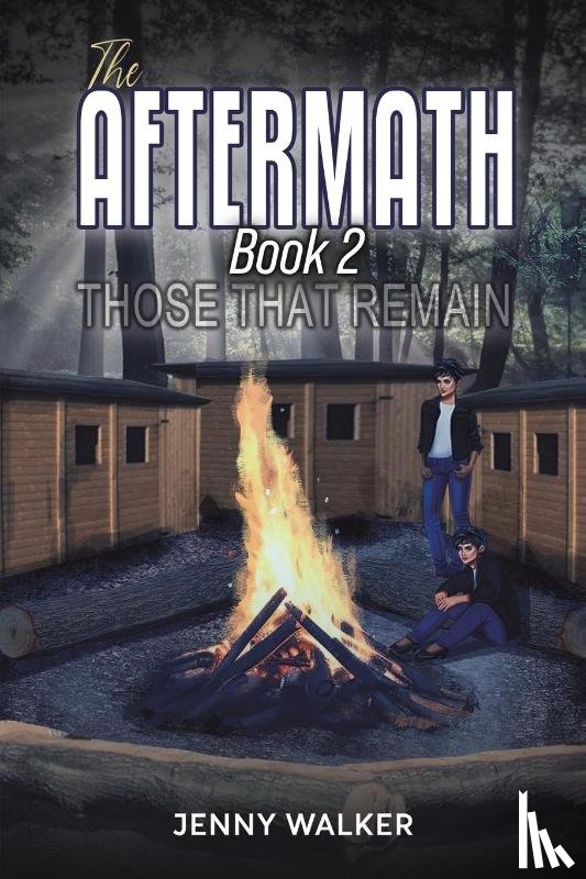 Walker, Jenny - The Aftermath: Book 2 – Those That Remain