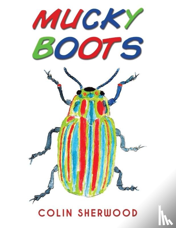 Sherwood, Colin - Mucky Boots