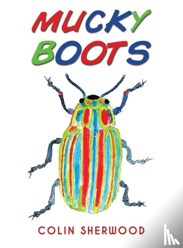 Sherwood, Colin - Mucky Boots