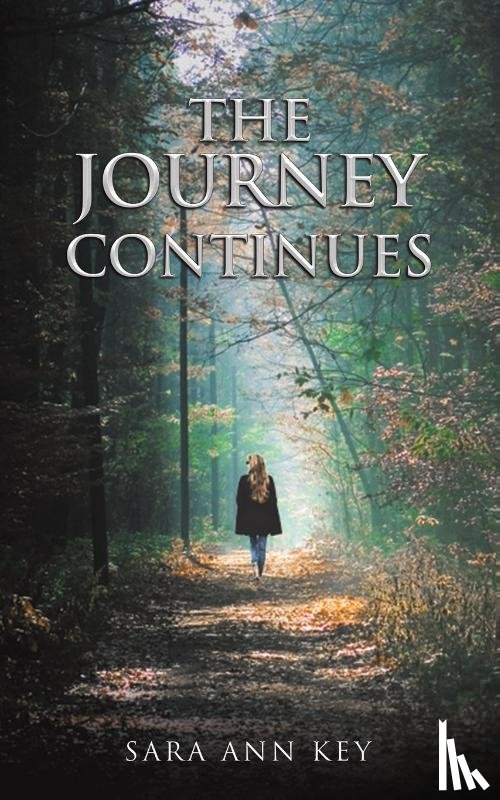 Key, Sara Ann - The Journey Continues