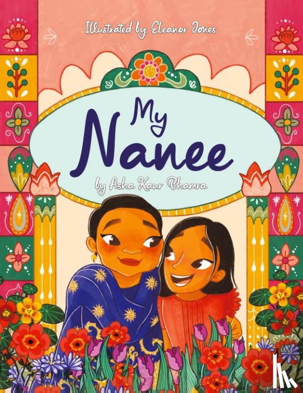 Bhamra, Asha Kaur - My Nanee