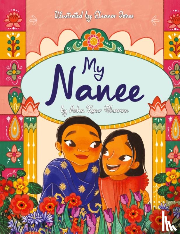 Bhamra, Asha Kaur - My Nanee