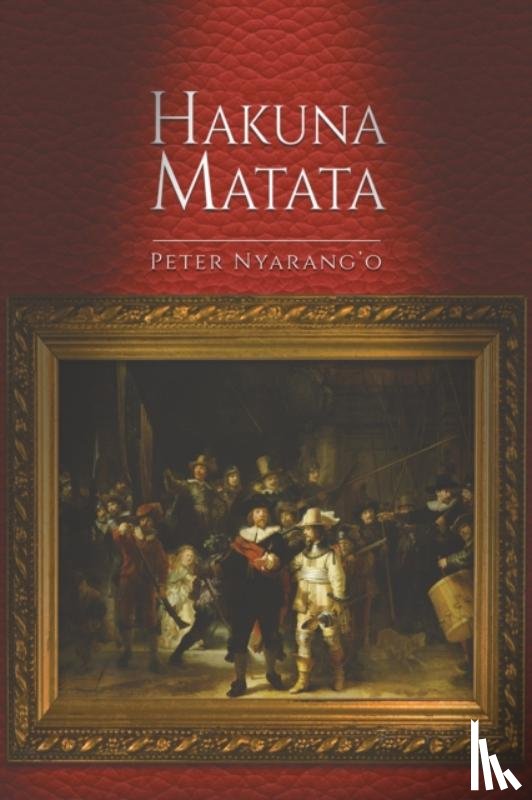 Nyarang'o, Peter - Hakuna Matata