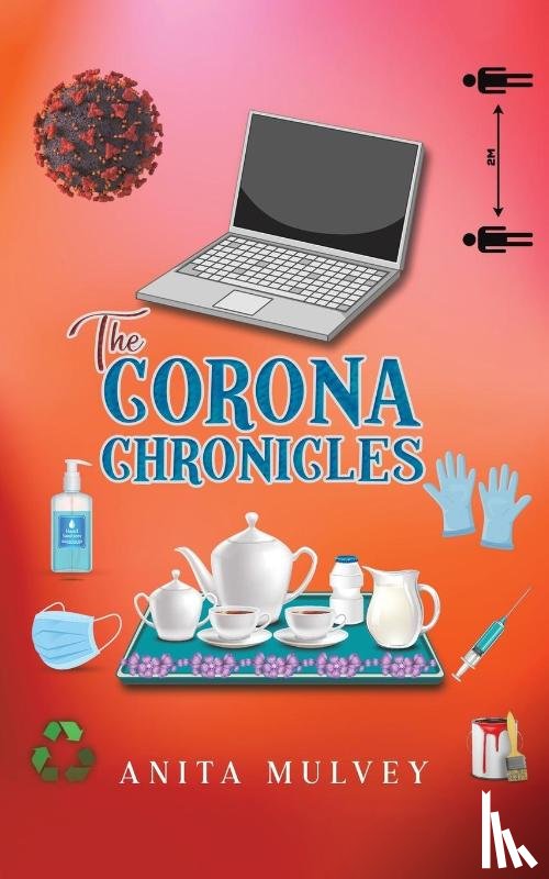 Mulvey, Anita - The Corona Chronicles