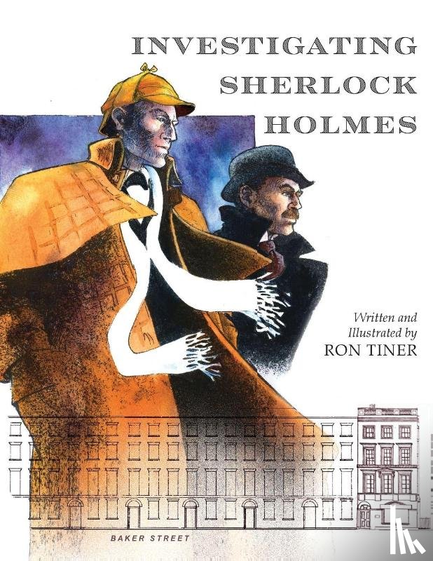 Tiner, Ron - Investigating Sherlock Holmes