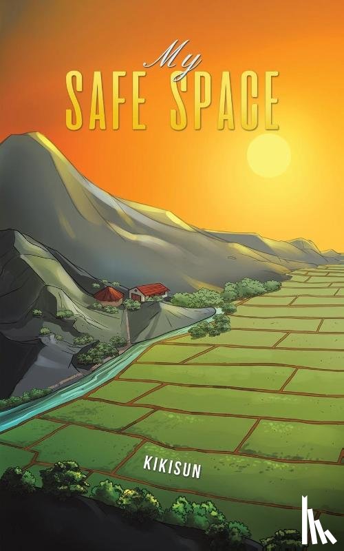 ., Kikisun - My Safe Space