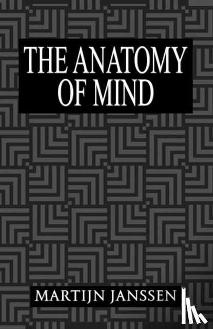 Janssen, Martijn - The Anatomy of Mind
