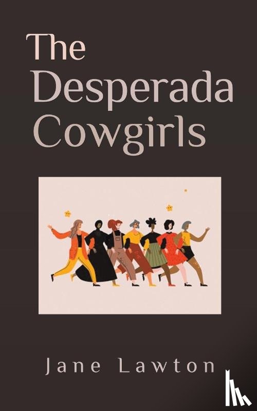 Lawton, Jane - The Desperada Cowgirls