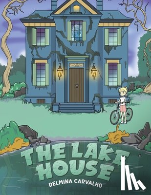 Carvalho, Delmina - The Lake House