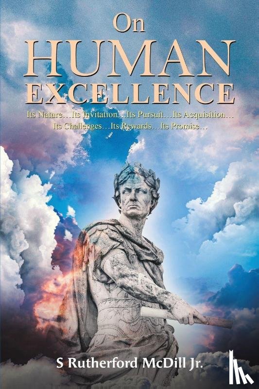 McDill Jr., S Rutherford - On Human Excellence
