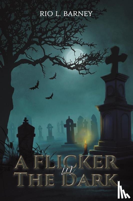 Barney, Rio L. - A Flicker in the Dark