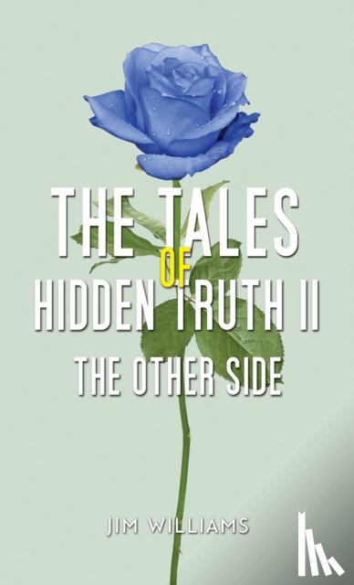 Williams, Jim - The Tales of Hidden Truth II