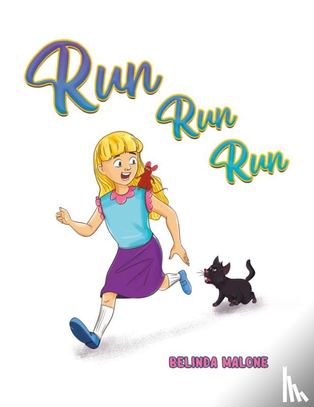 Malone, Belinda - Run Run Run