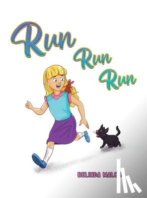 Malone, Belinda - Run Run Run