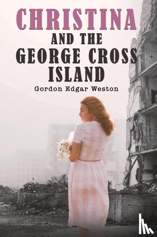 Weston, Gordon Edgar - Christina and the George Cross Island