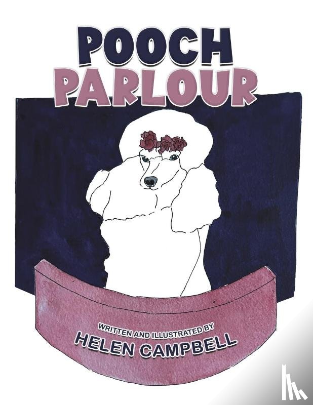Campbell, Helen - Pooch Parlour