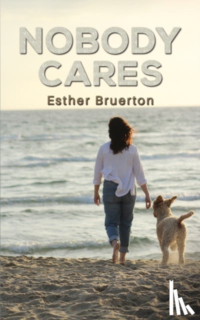 Bruerton, Esther - Nobody Cares