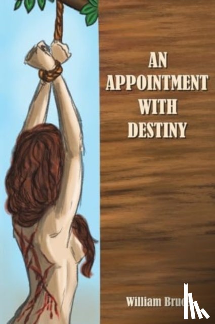 Bruce, William - An Appointment with Destiny