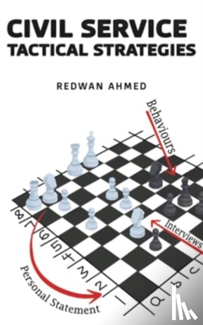 Ahmed, Redwan - Civil Service Tactical Strategies